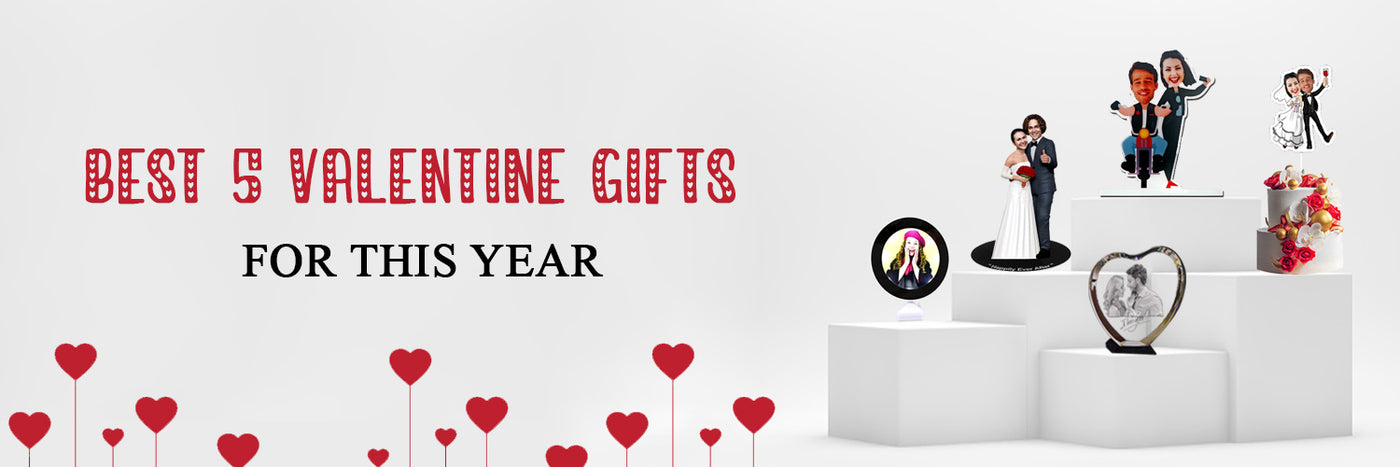 BEST 5 VALENTINE GIFTS FOR THIS YEAR