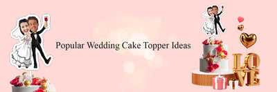 Popular Wedding Cake Topper Ideas